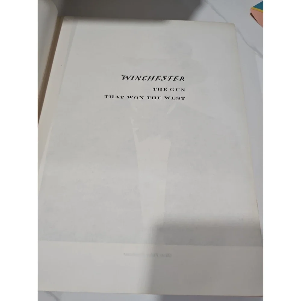 1952 Winchester The Gun That Won the West Harold F Williamson 1st Edition HC